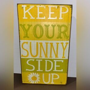 Rustic Wooden KEEP YOUR SUNNY SIDE UP Sign - 8" cheer wall shelf decor